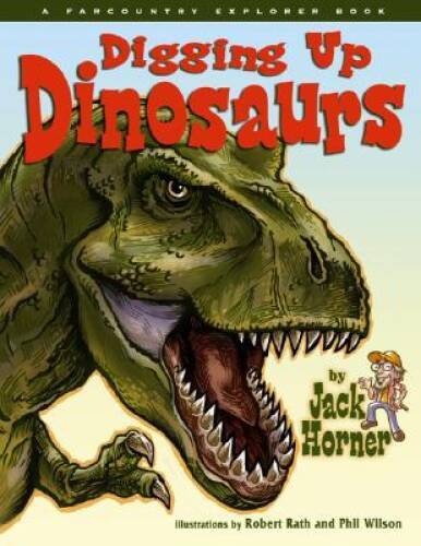 Digging Up Dinosaurs – Paperback By Jack Horner – GOOD