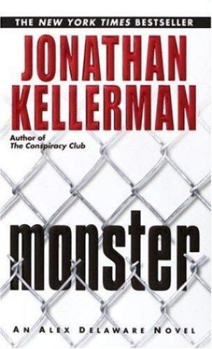 Alex Delaware Ser.: Monster by Jonathan Kellerman (2000, Paperback)