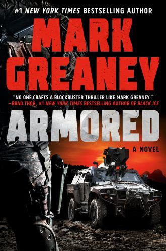 Armored – hardcover, Mark Greaney, 0593436873