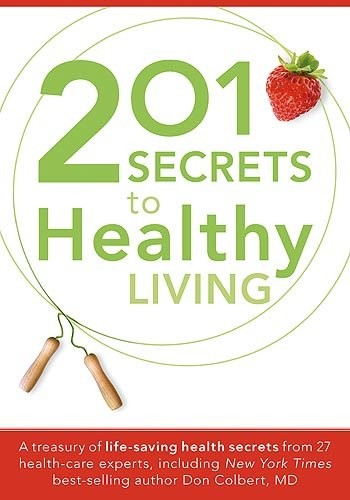 201 SECRETS TO HEALTHY LIVING – GOOD