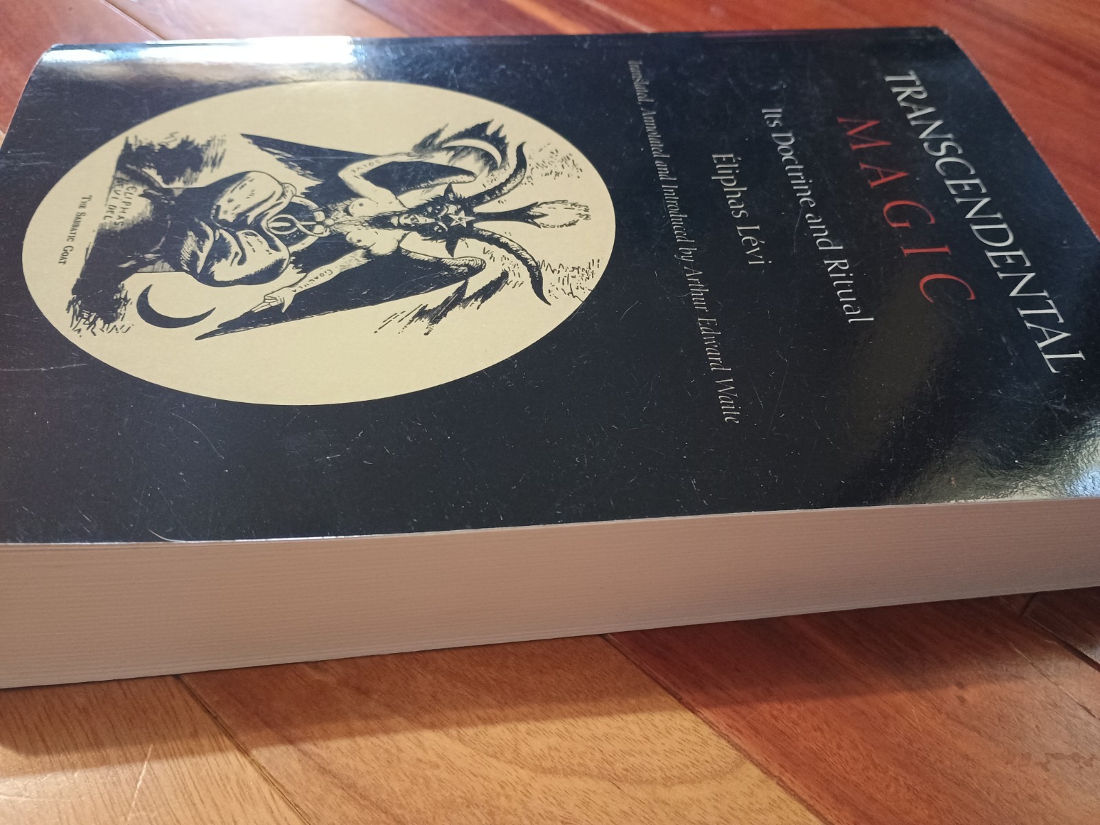 Transcendental Magic: Its Doctrine and Ritual 9781891396953 by Levi, Eliphas