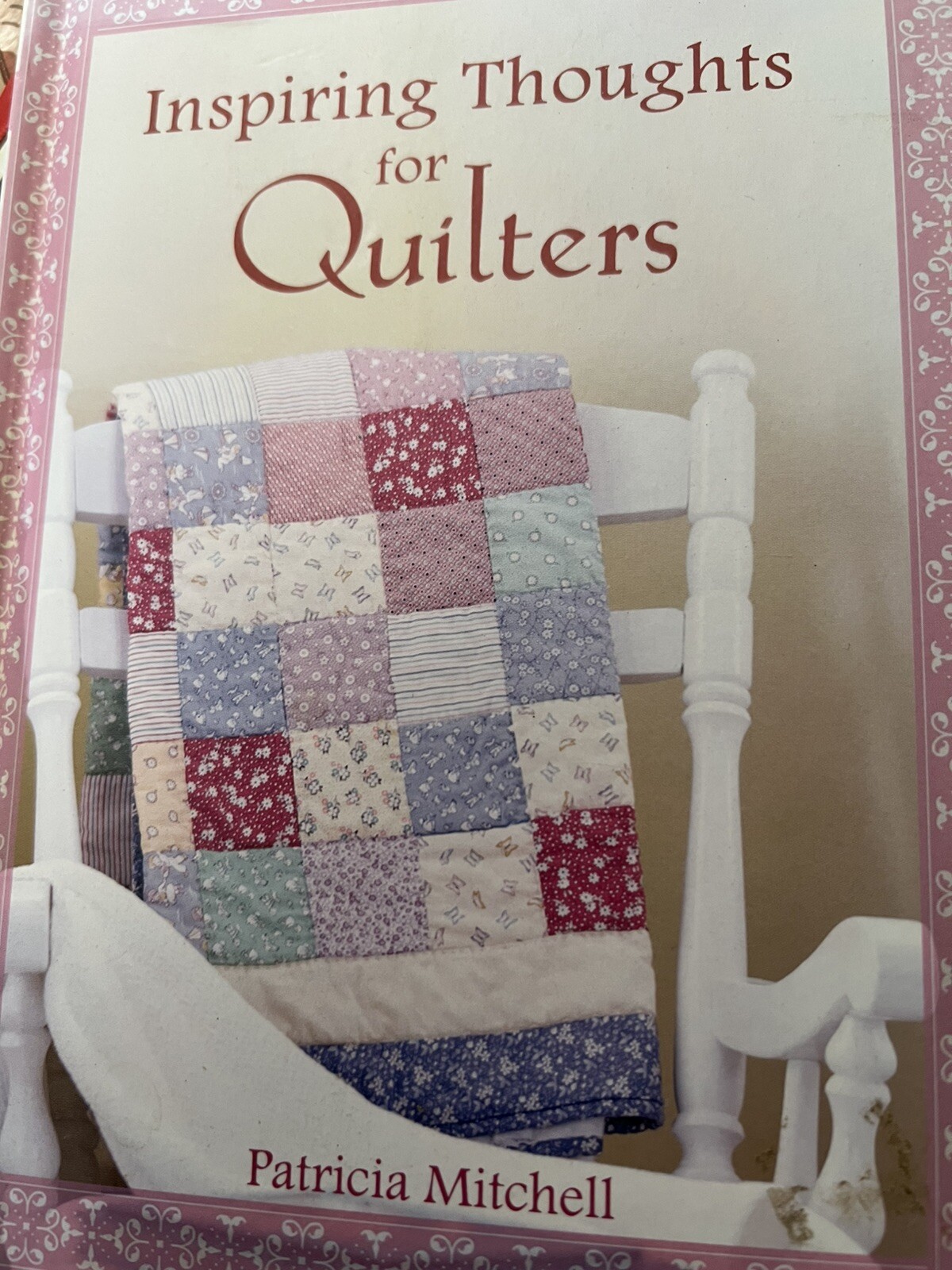 Inspiring Thoughts For Quilters