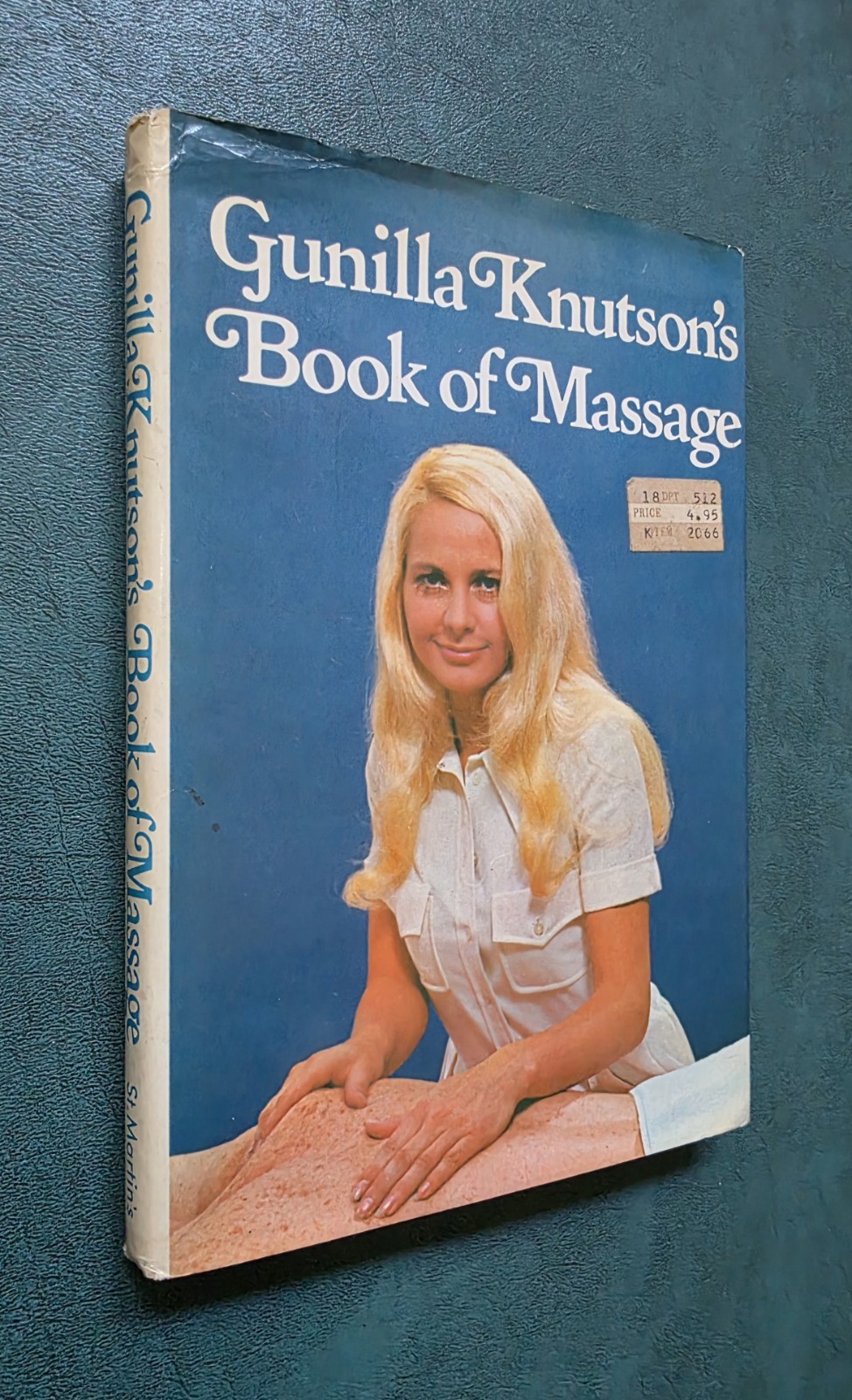SIGNED Gunilla Knutson’s Book of Massage 1st Ed 1972 Hardcover DJ Miss Sweden