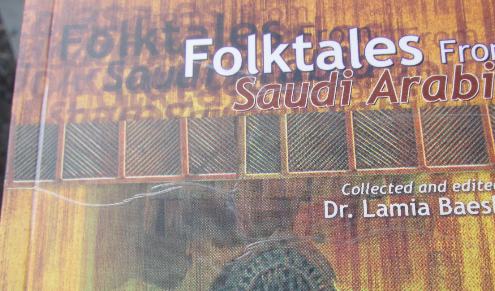 Folktales From Saudi Arabia – collected & edited by Lamia Baeshen
