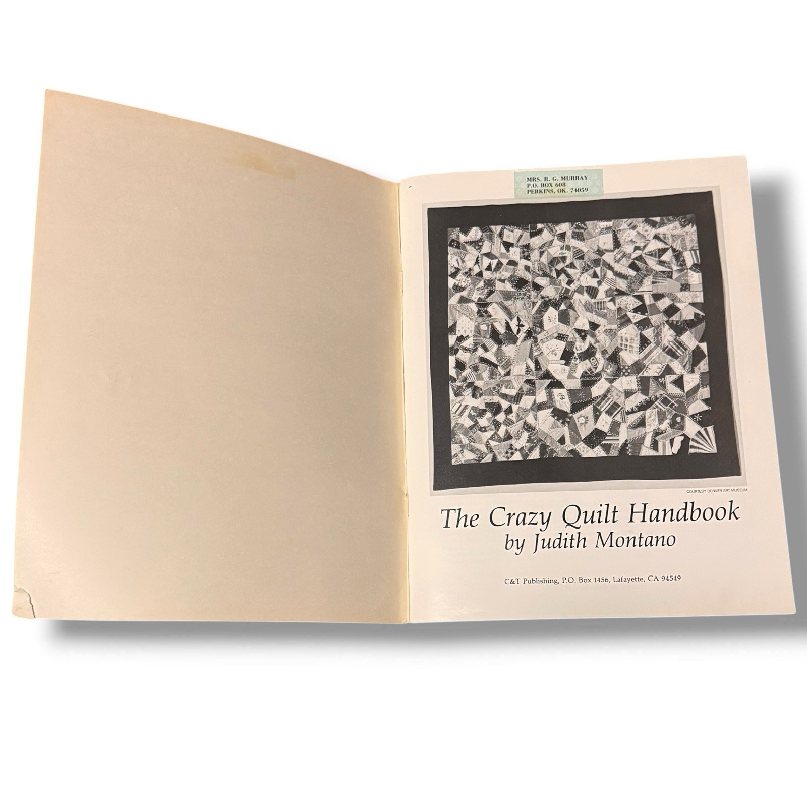 The Crazy Quilt Handbook 1st & 2nd Revised Ed. VTG By Judith Baker Montano