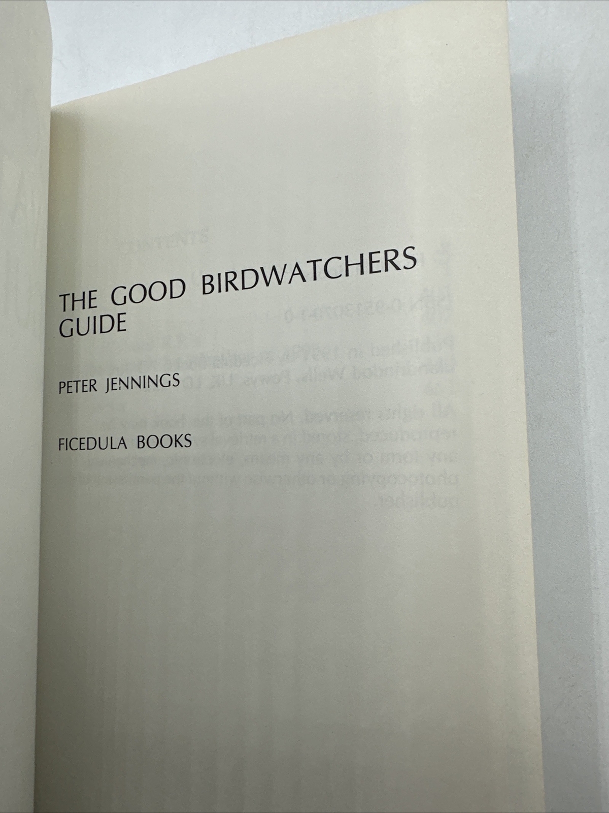 The Good Birdwatchers Guide Peter Jennings Rare Softcover 1991 482 Total Pages