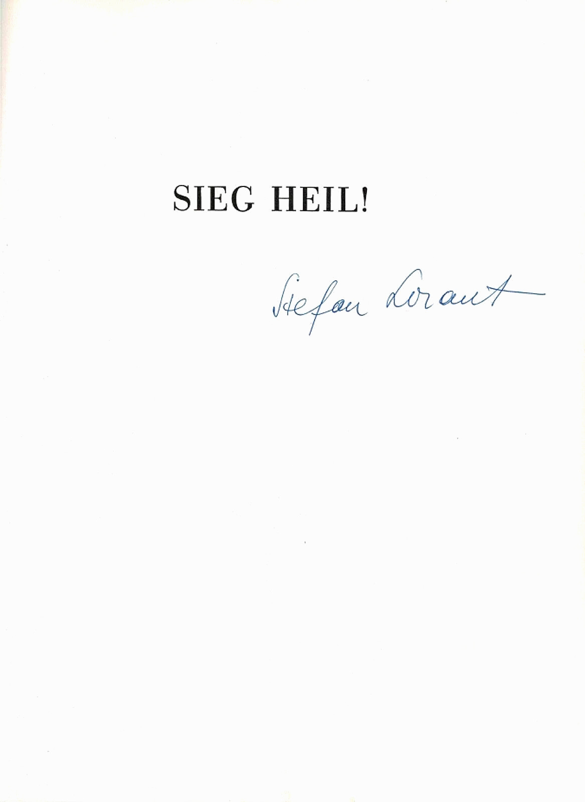 SIEG HEIL!: Hist of Germany From Bismarck to Hitler by Lorant 1974 HC 1Ed/1 SGND