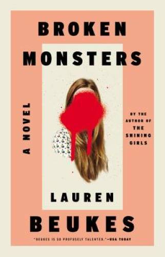 Broken Monsters – Hardcover By Beukes, Lauren – GOOD