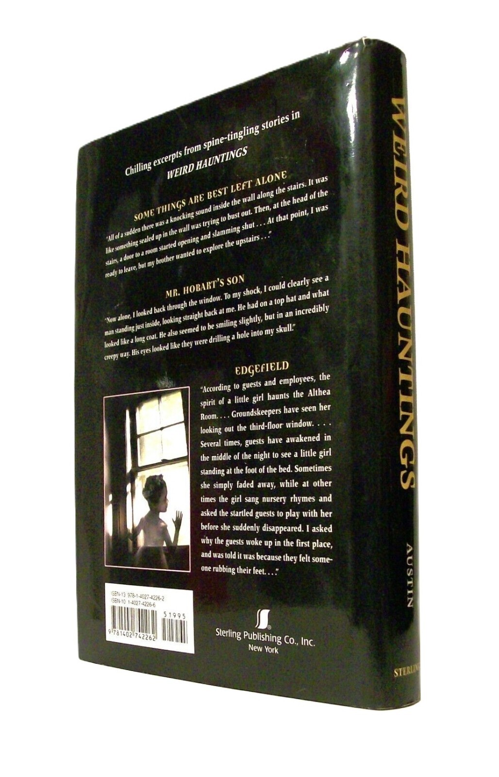 WEIRD HAUNTINGS: TRUE TALES OF GHOSTLY PLACES by Joanne Austin (2006, Hardcover)