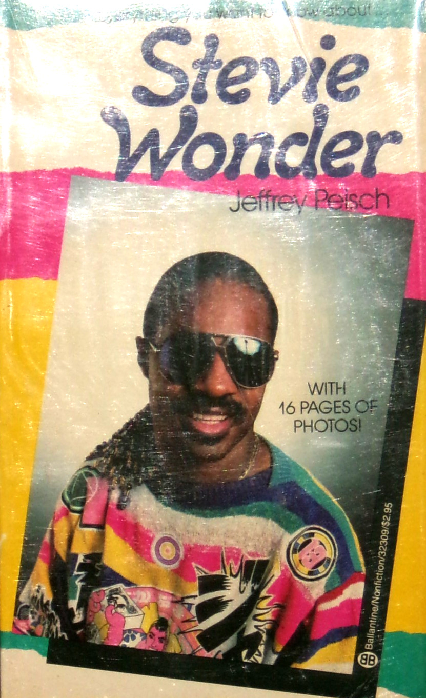 Stevie Wonder by Jeffrey Peisch, 1985, Ballantine 32309, 1st, PBO, NF-