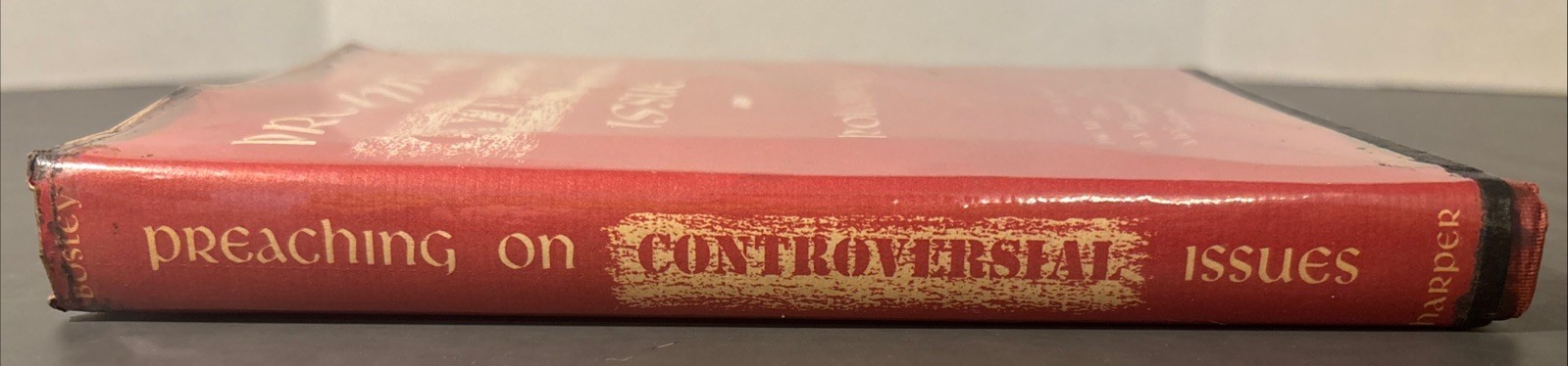 Preaching on Controversial Issues by Harold A. Bosley 1953