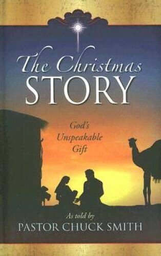 The Christmas Story – Hardcover By Chuck Smith – VERY GOOD