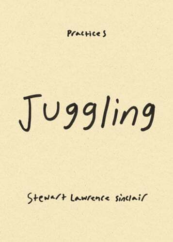 Juggling by Stewart Lawrence Sinclair: New