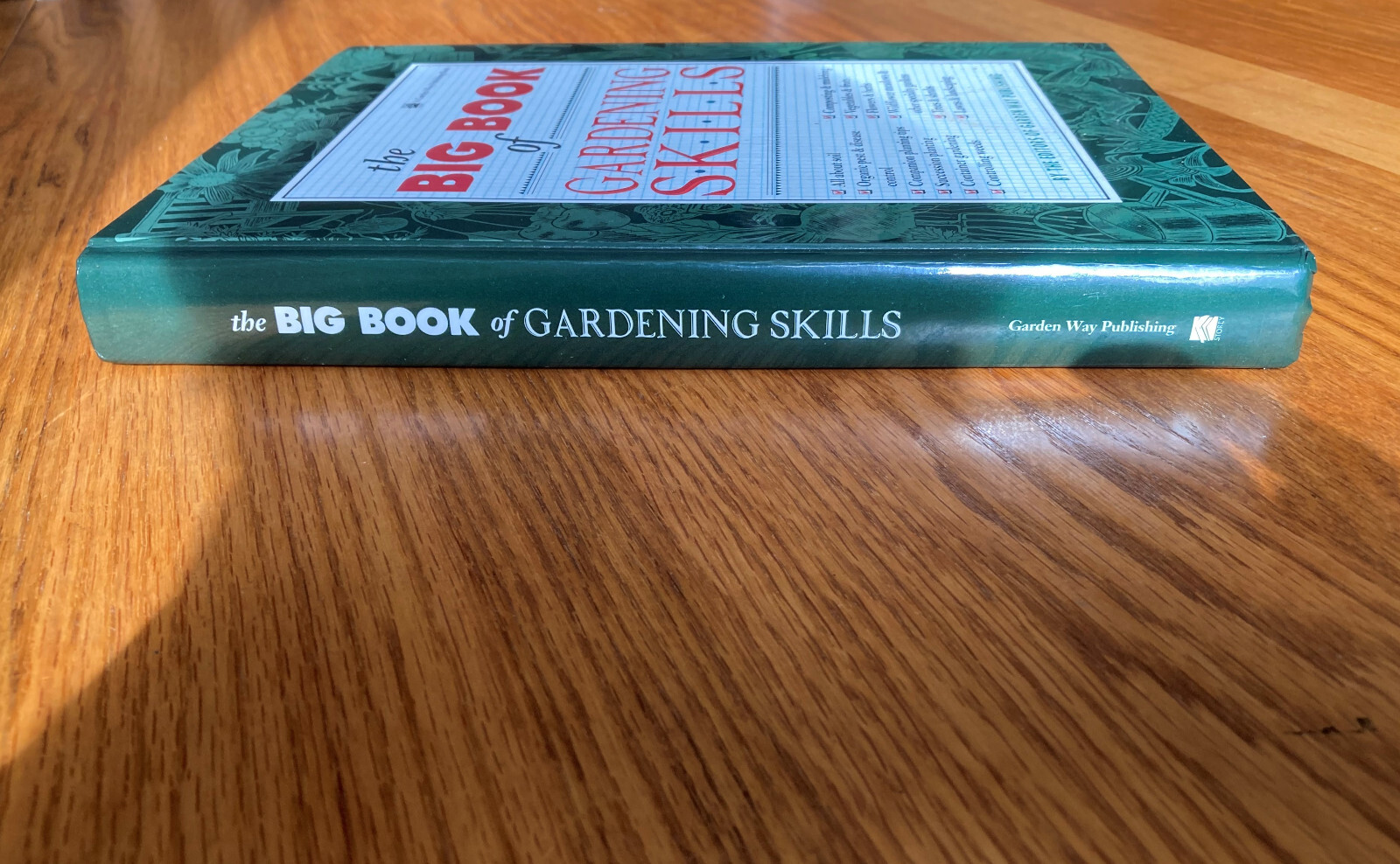 The Big Book of Gardening Skills by Garden Way Publishing Hardcover LNC