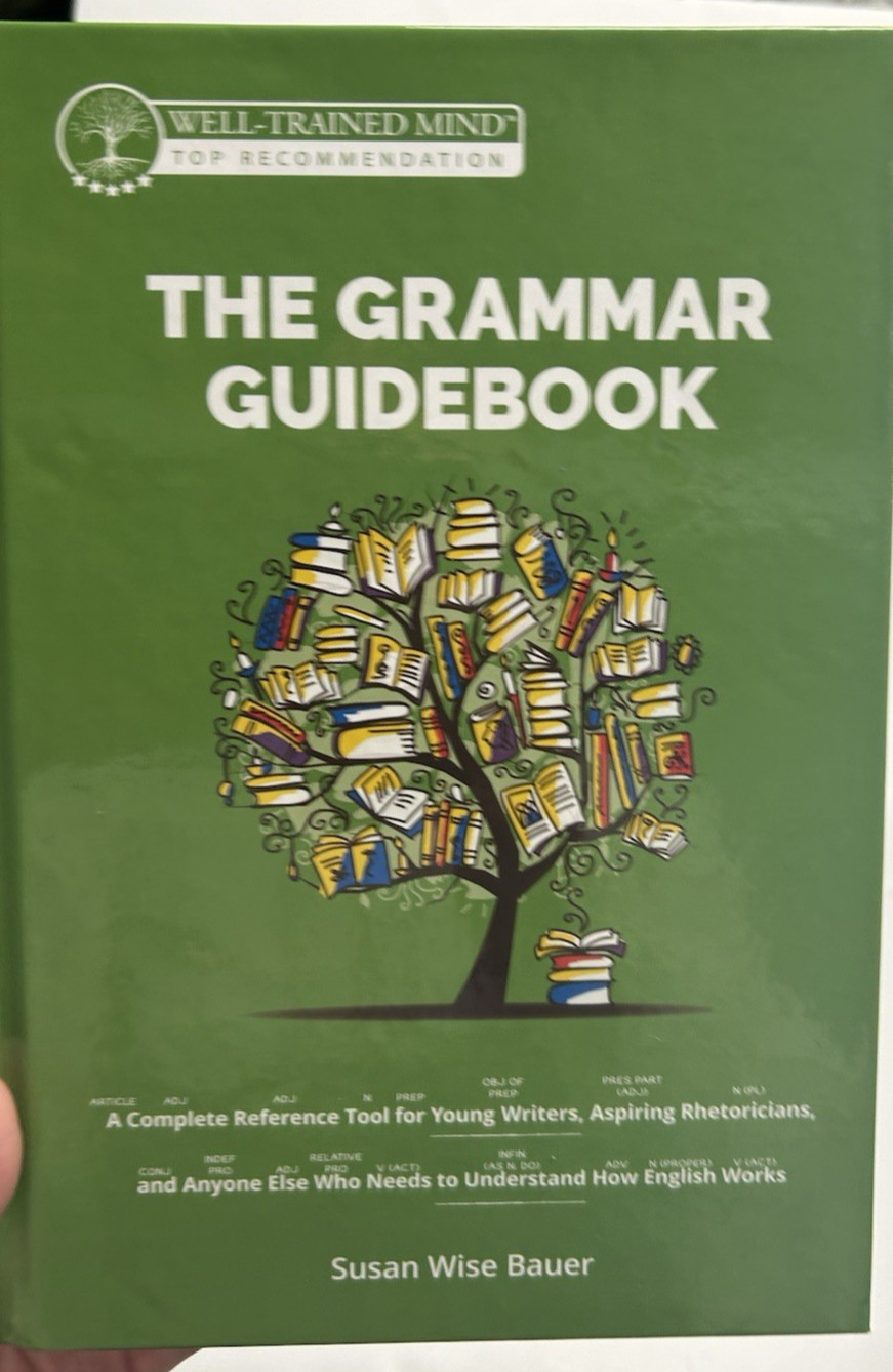 The Grammar Guidebook: A Complete Reference Tool Susan Wise Bauer well trained m