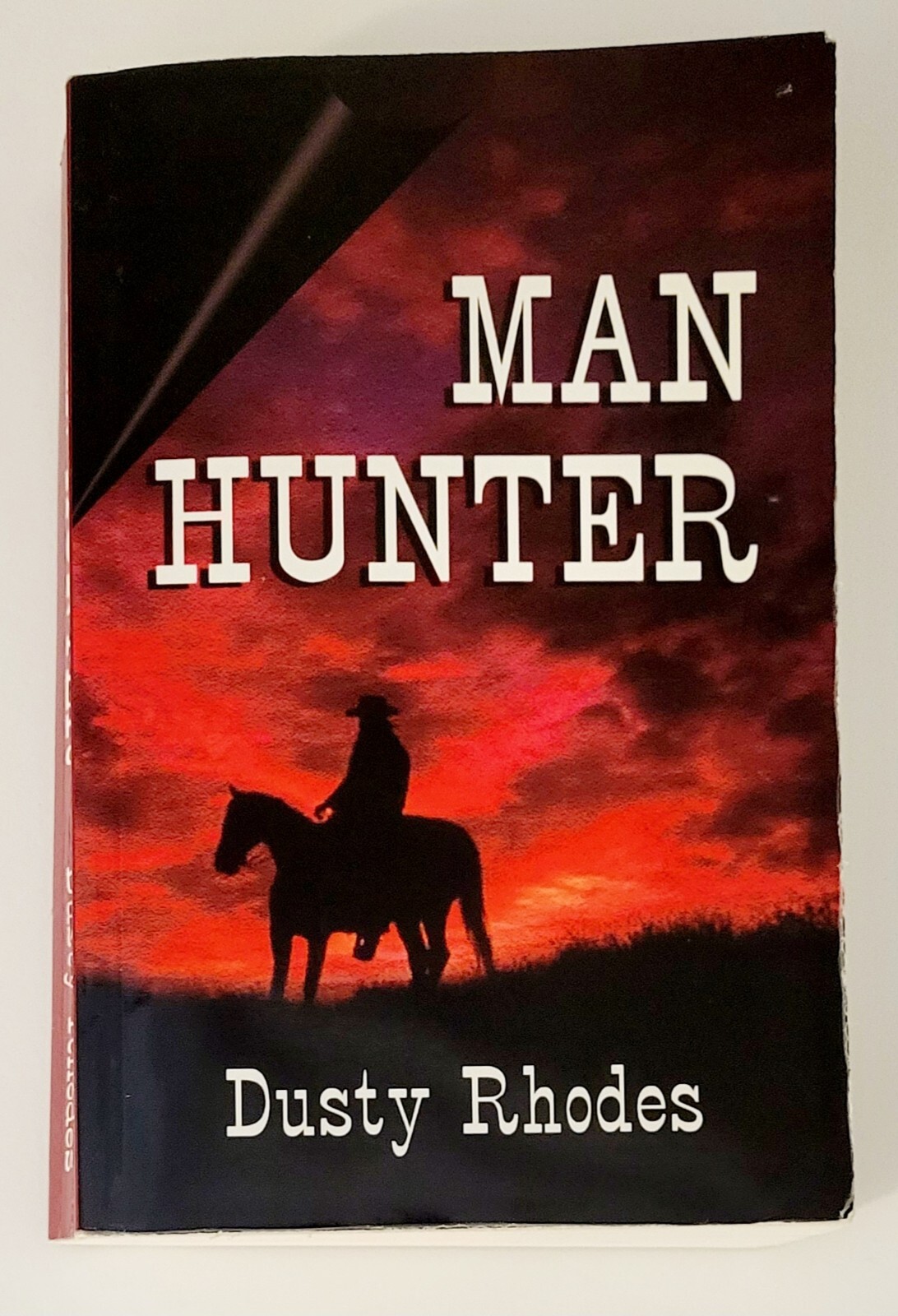 DUSTY RHODES Signed Book Man Hunter 2002 Trade Paperback by Treble Heart Books