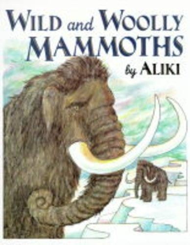 Aliki Wild And Woolly Mammoths (Poster, promotional)