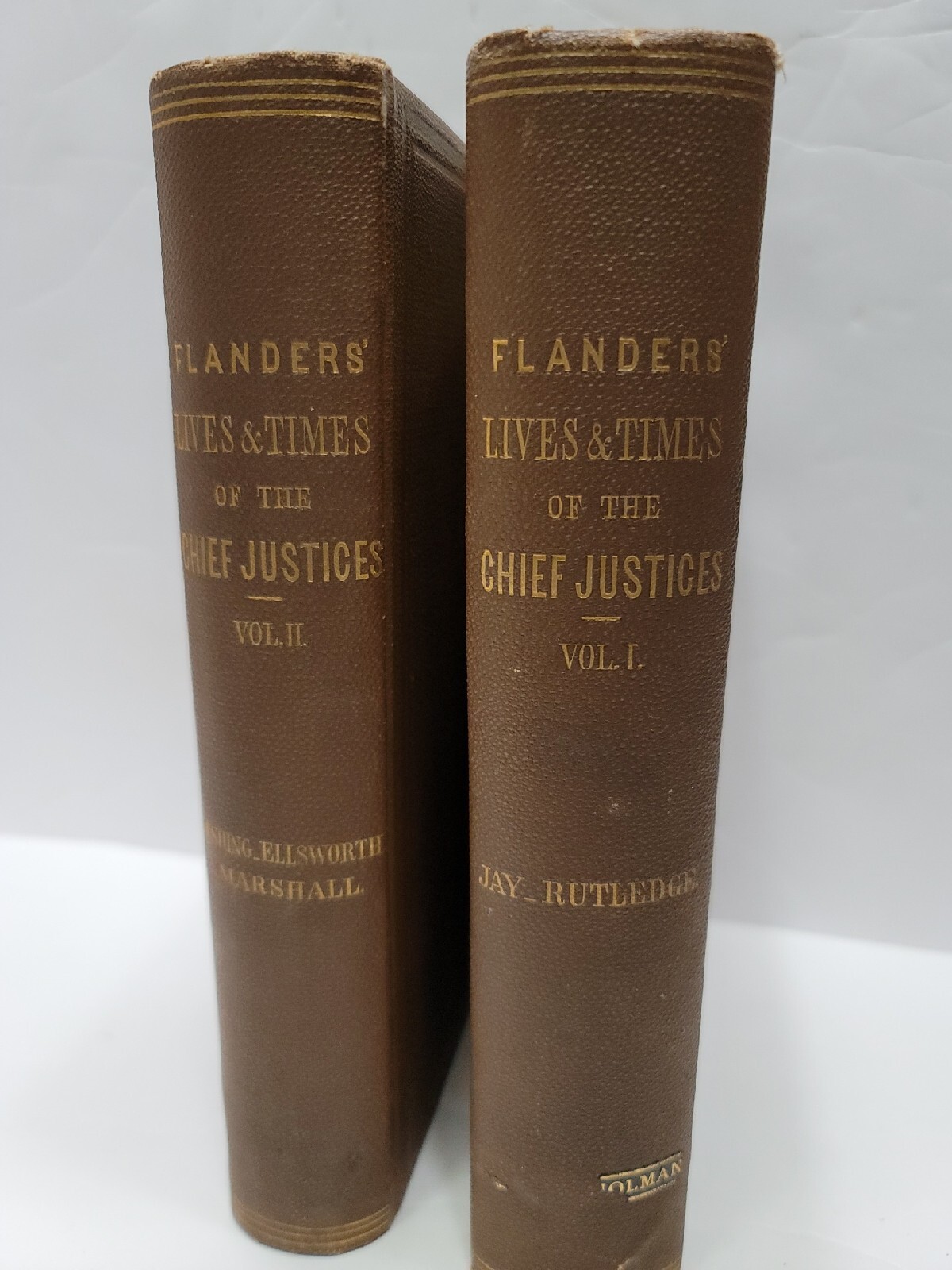 Flanders Lives & Times of the Chief Justices By FLANDERS Vol 1 & 2 J.W. J 1881