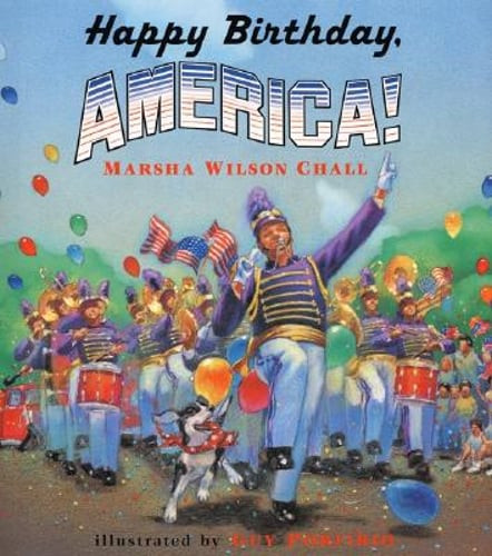 Happy Birthday, America! by Marsha Wilson Chall: Used