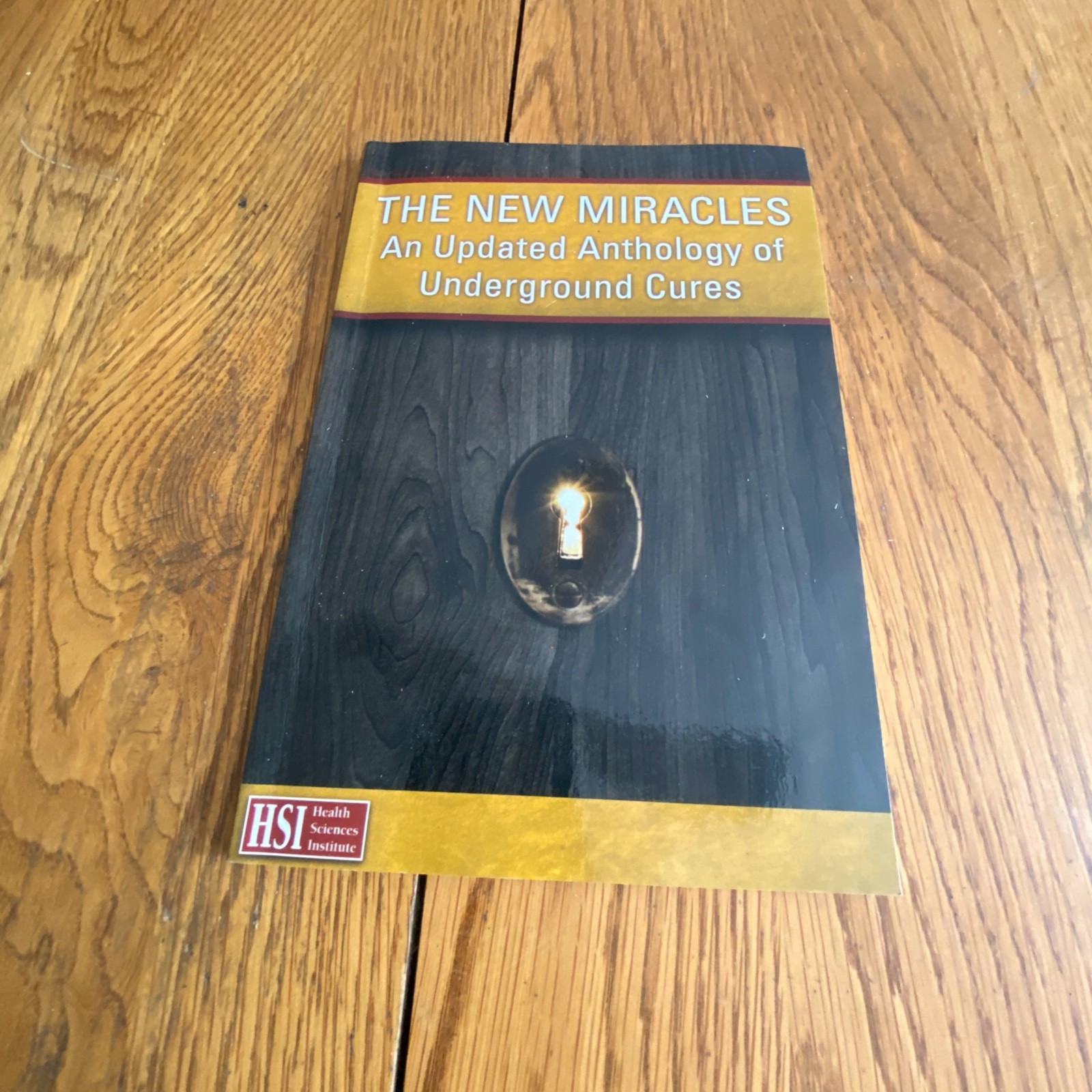 Miracles From the Vault & Updated Anthology of Underground Cures Paperback