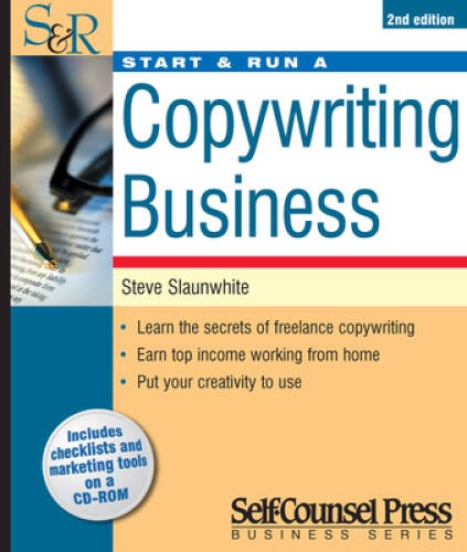 Start & Run a Copywriting Business (Start & Run Business Series) – VERY GOOD