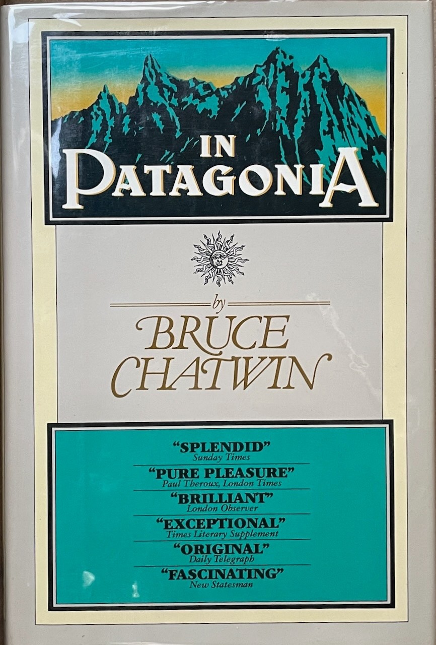 In Patagonia / Bruce Chatwin / Summit Books 1977 HC FE later printing