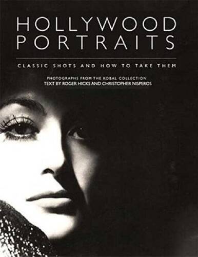 Hollywood Portraits – Paperback By Hicks, Roger – GOOD