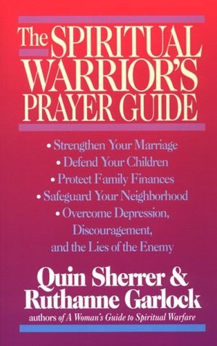 The Spiritual Warrior’s Prayer Guide, Garlock, Ruthanne