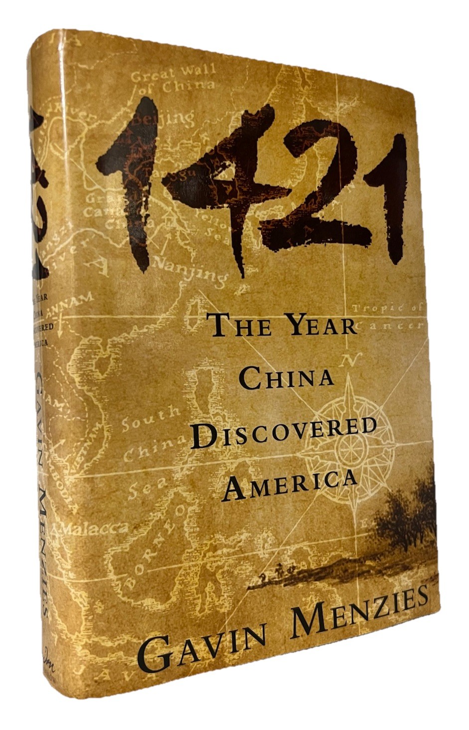 1421 THE YEAR CHINA DISCOVERED AMERICA by Gavin Menzies 2003 1st Ed-1st Print
