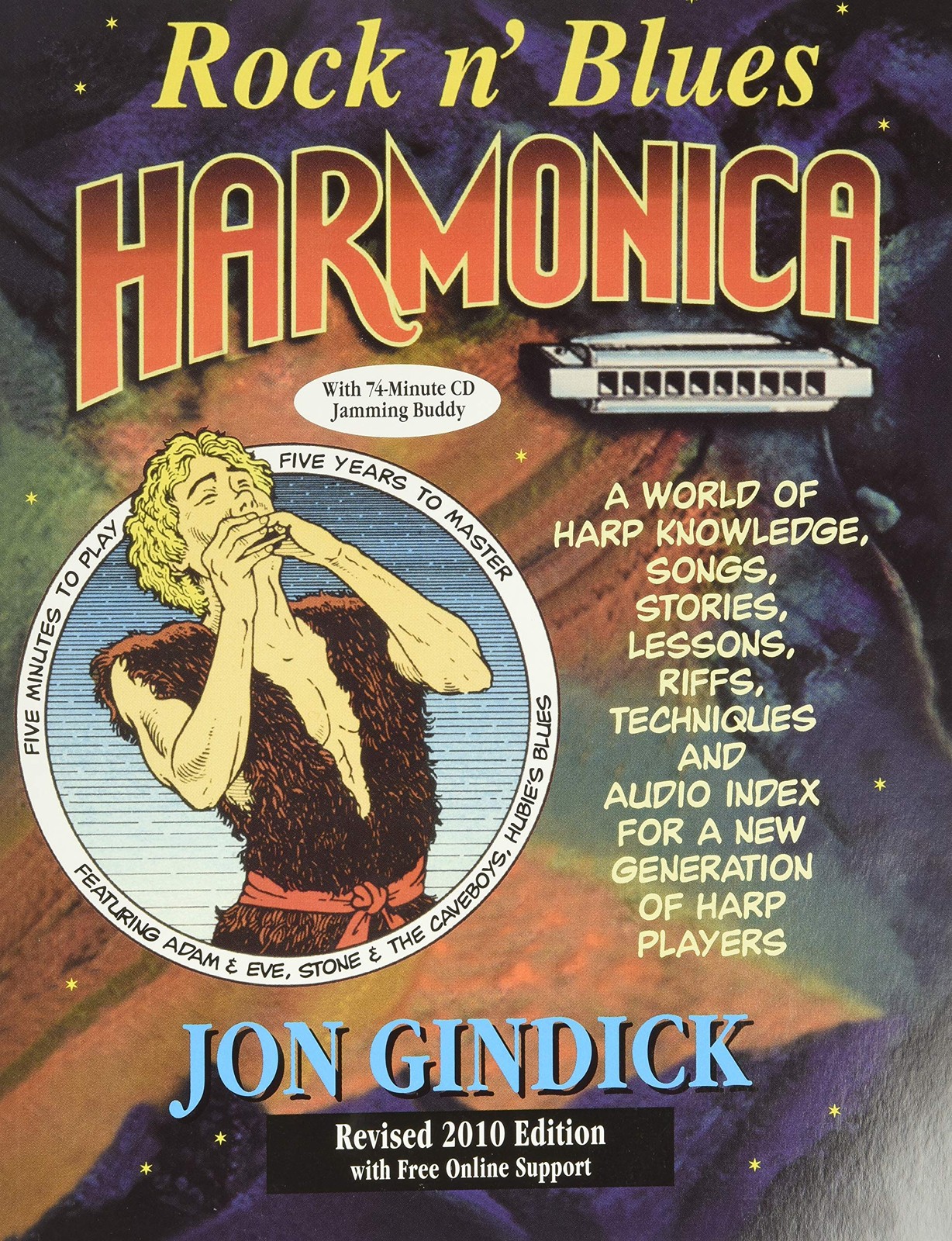 Rock n’ Blues Harmonica: A World of Harp Knowledge, Songs, Stories, Lessons,…