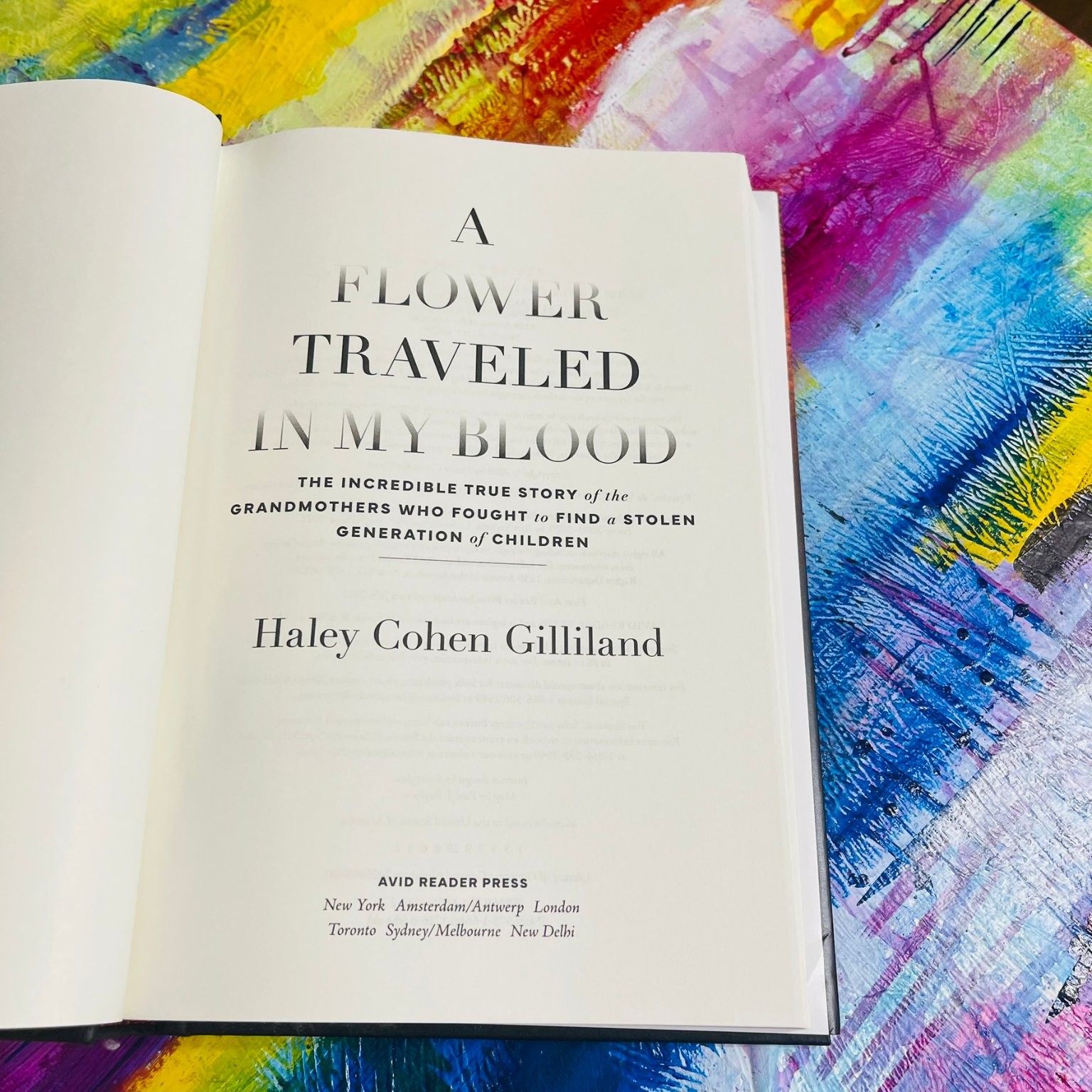 A Flower Traveled In My Blood, Gilliland 2025 First Edition Hardcover History