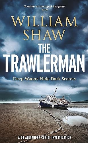The Trawlerman: a Dungeness mystery starring DS Alexandra Cupidi