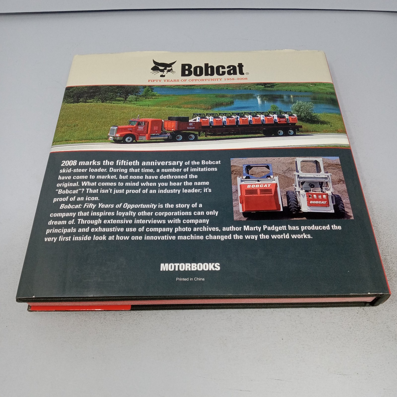 Bobcat: Fifty Years of Opportunity 1958–2008 Motorbooks Hardcover Marty Padgett