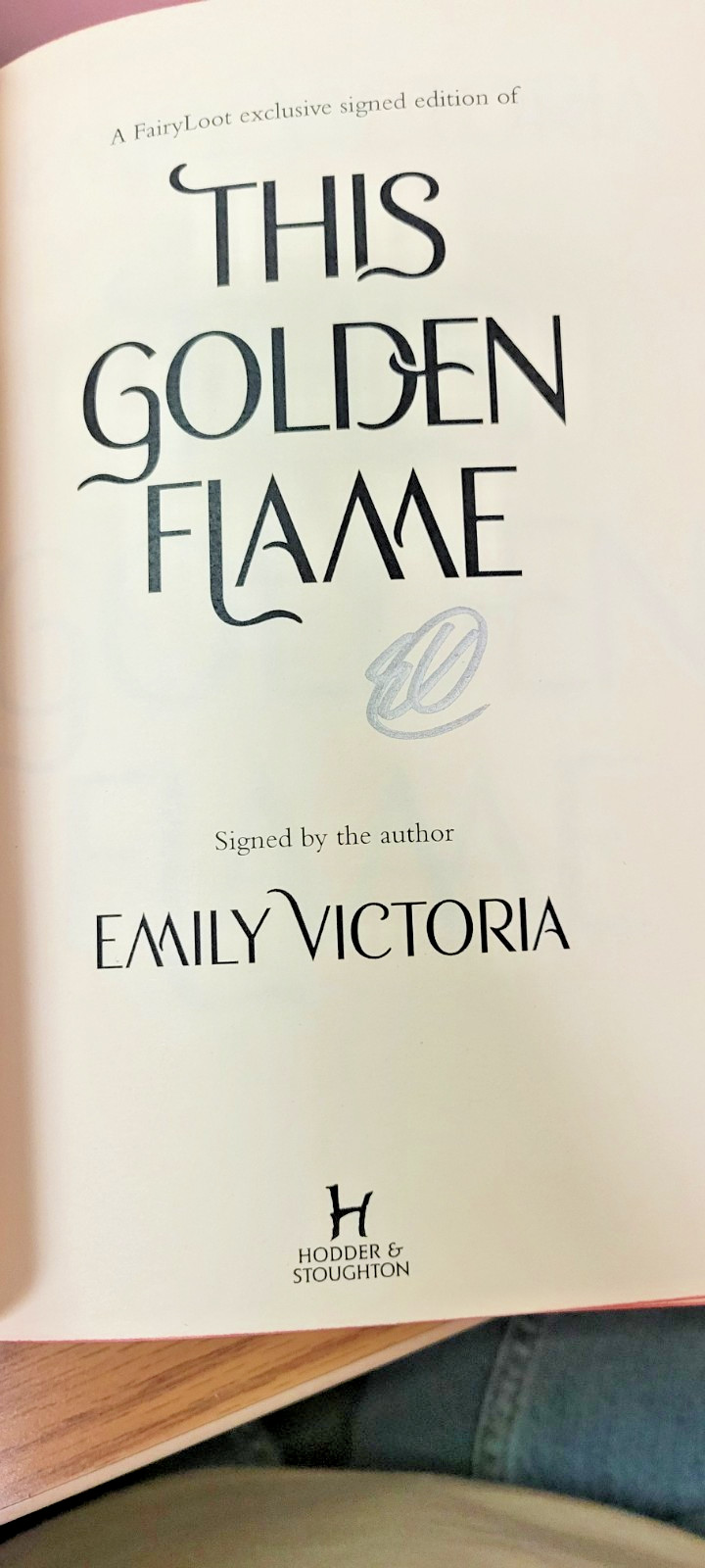 FairyLoot This Golden Flame Emily Victoria SIGNED SPRAYED EDGES 1st Print Book