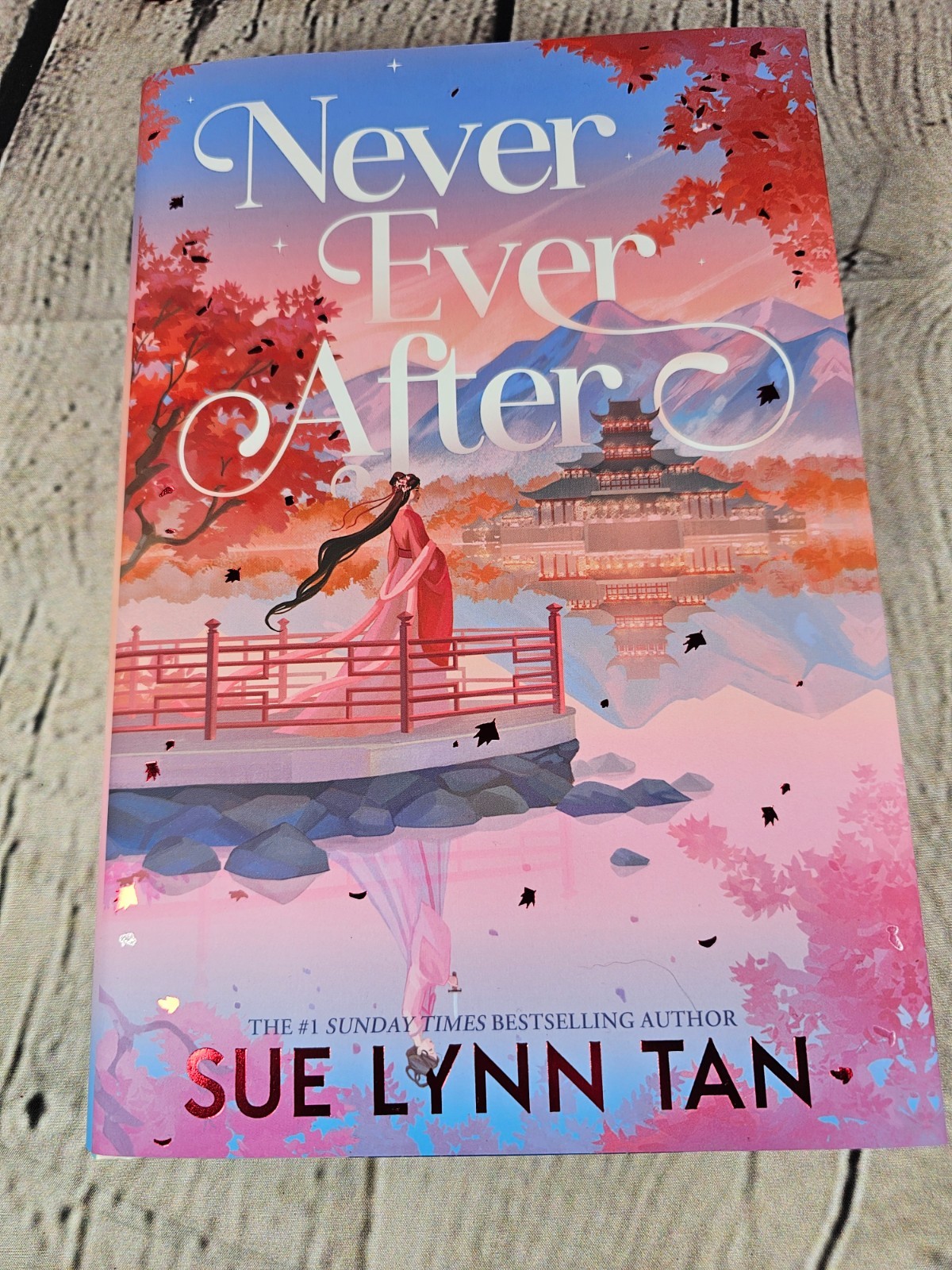 Never Ever After by Sue Lynn Tan – FairyLoot Exclusive Special Edition Hardcover