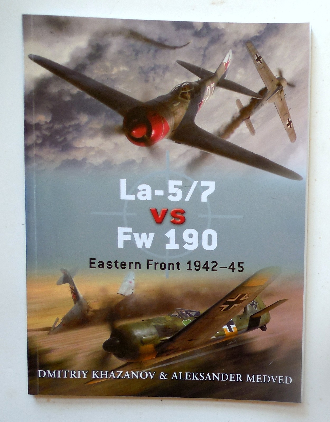 Osprey Duel Series “La-5/7 vs. Fw 190 – Eastern Front 1942-45” Book No. 39