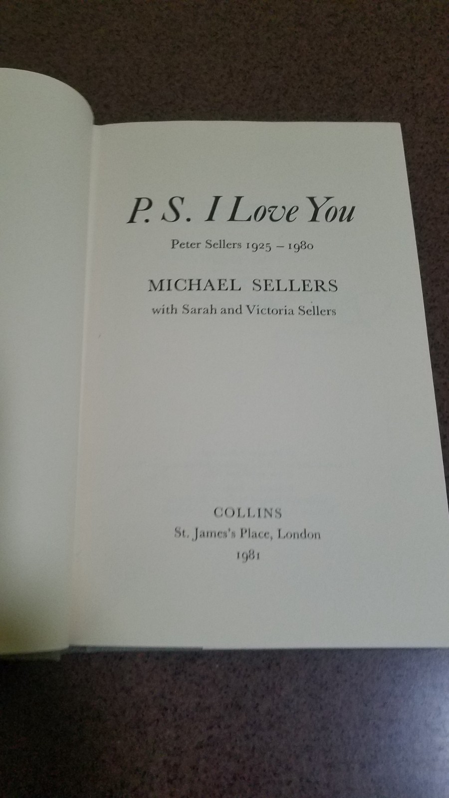 Signed – P.S. I LOVE YOU 1981 PETER SELLERS Michael Sellers Ist Edition HC + DJ