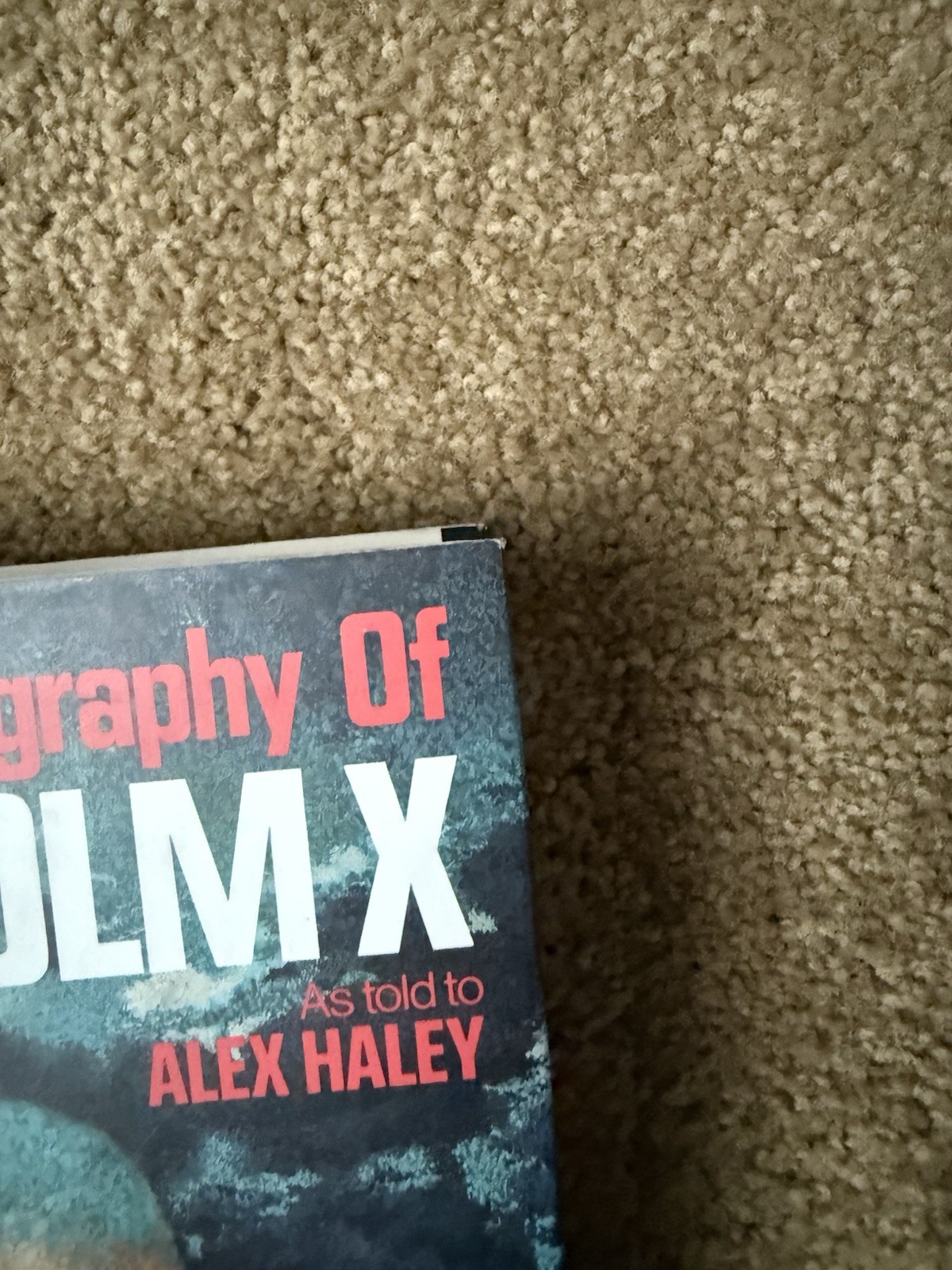 Autobiography of Malcolm X by Malcolm X (1992, Hardcover) As Told by Alex Haley
