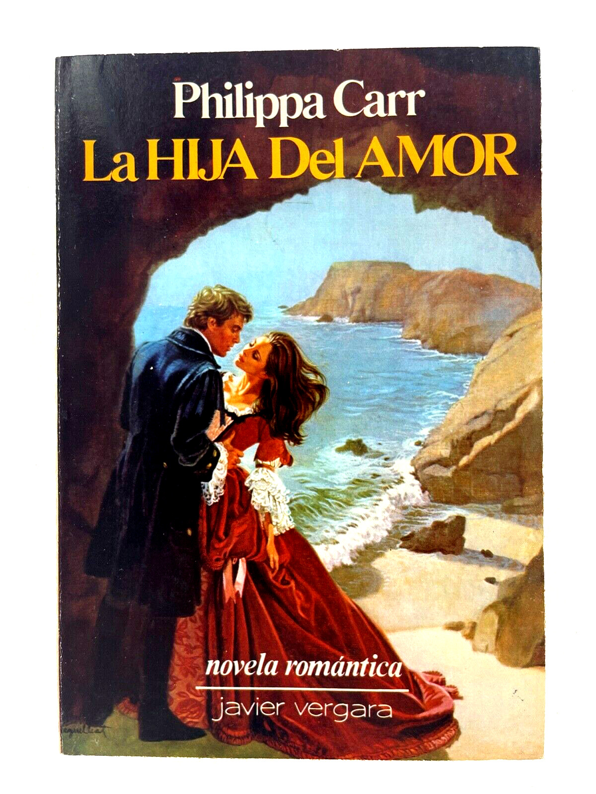 La Hija del Amor por Philippa Carr – Ed. Vergara – Spanish C30