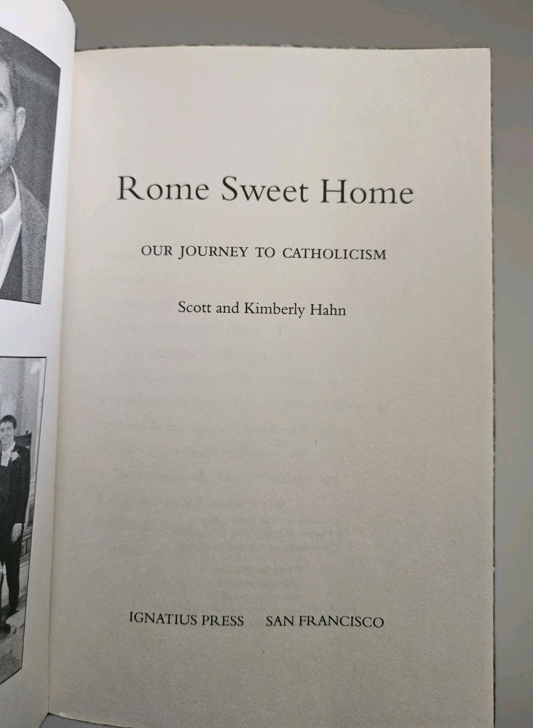Rome Sweet Home: Our Journey to Catholicism