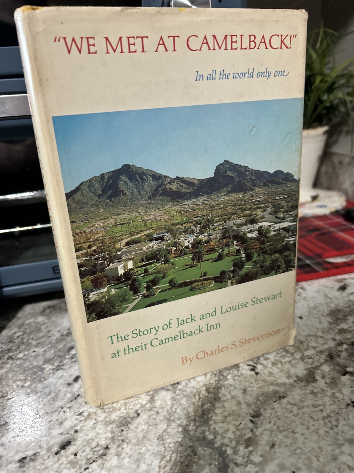 SIGNED We Met at Camelback: Story of Jack & Louise Stewart INN Stevenson (1968)