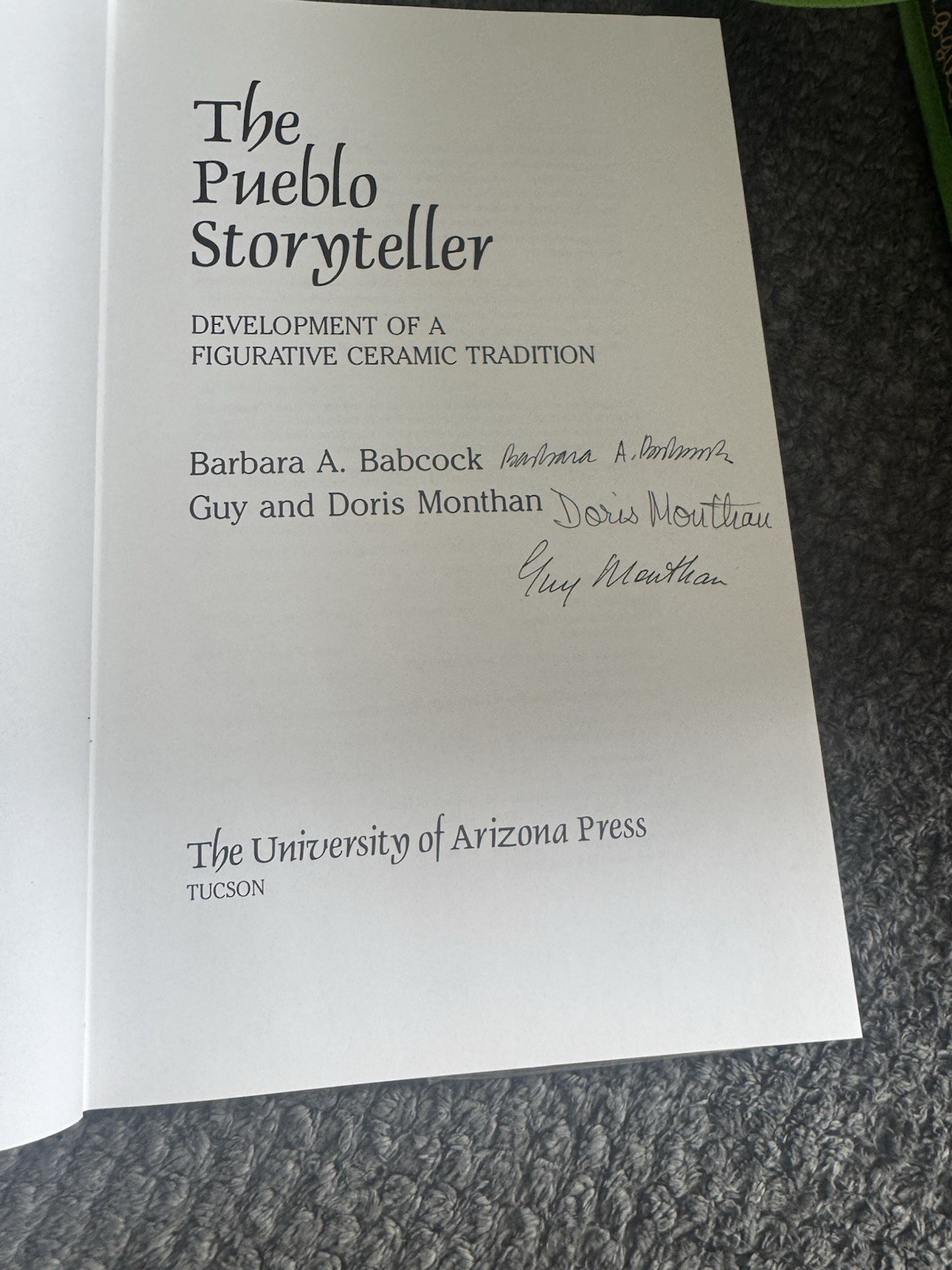 Pueblo Storyteller : Development of a Figurative Ceramic Tradition. Signed