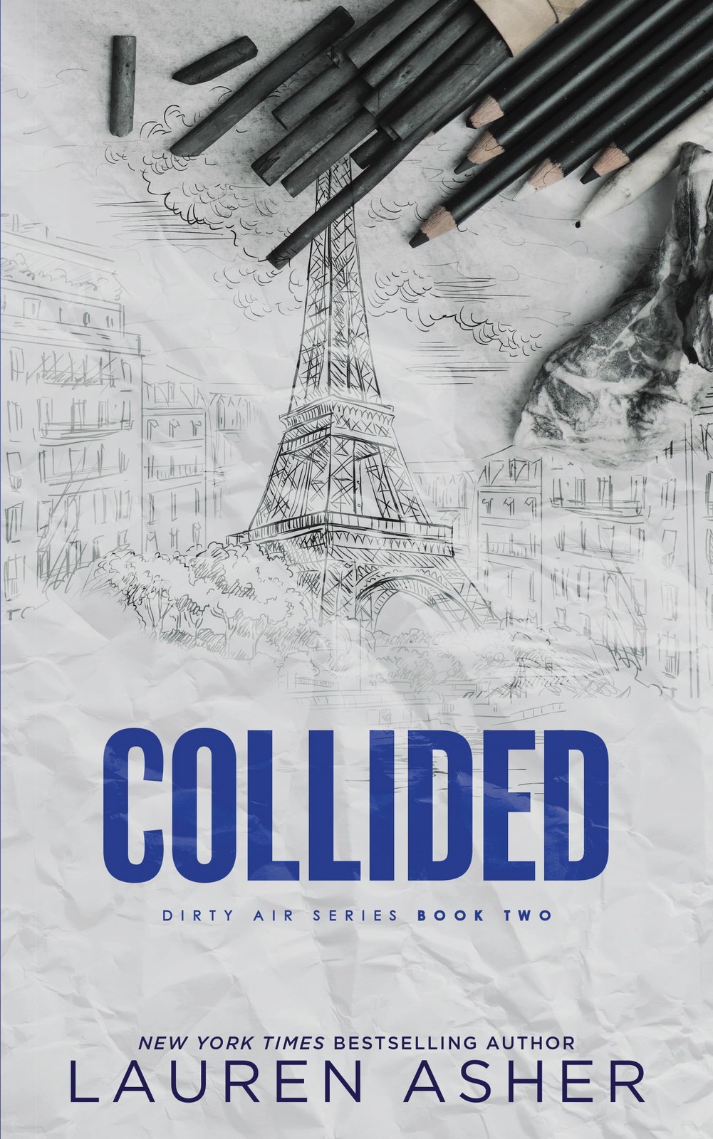 Collided (Dirty Air, 2) – paperback Asher, Lauren