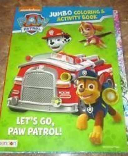 Paw Patrol Jumbo Coloring & Activity Book ~ Let’s Go, Paw – Toy – Very Good o