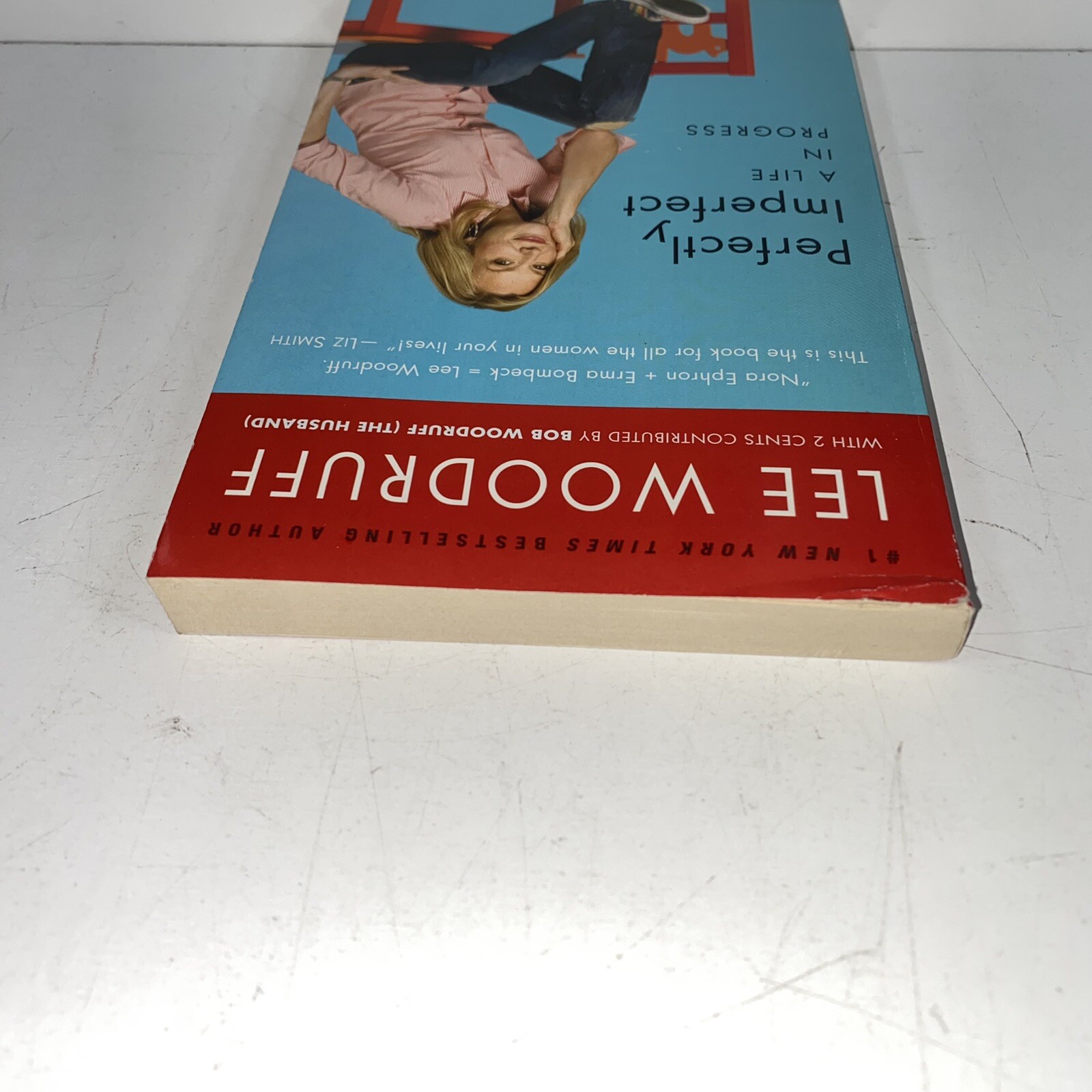 Perfectly Imperfect: A Life in Progress SIGNED Lee Woodruff 2009 TPB 1ST/4TH