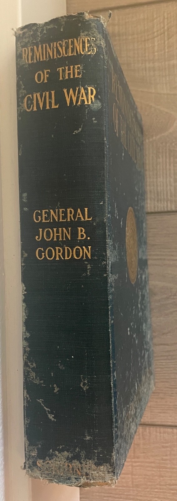 Reminiscences Of The Civil War by General John B. Gordon 1904 edition