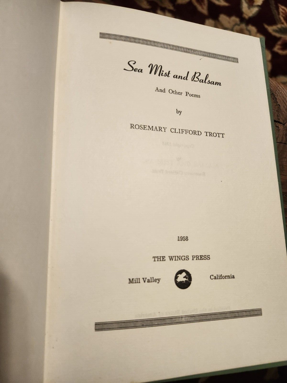 Sea Mist and Balsam & Other Poems, by Rosemary Clifford Trott, 1958, 1st, HB