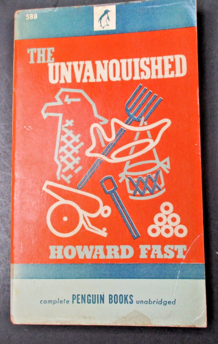 THE UNVANQUISHED by Howard Fast Penguin Book 1st Printing 1946 Paperback PB