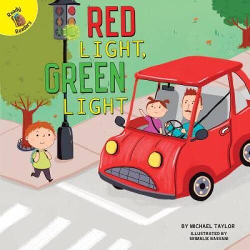 Red Light, Green Light (I Help My Friends) – Paperback By Taylor, Michael – GOOD