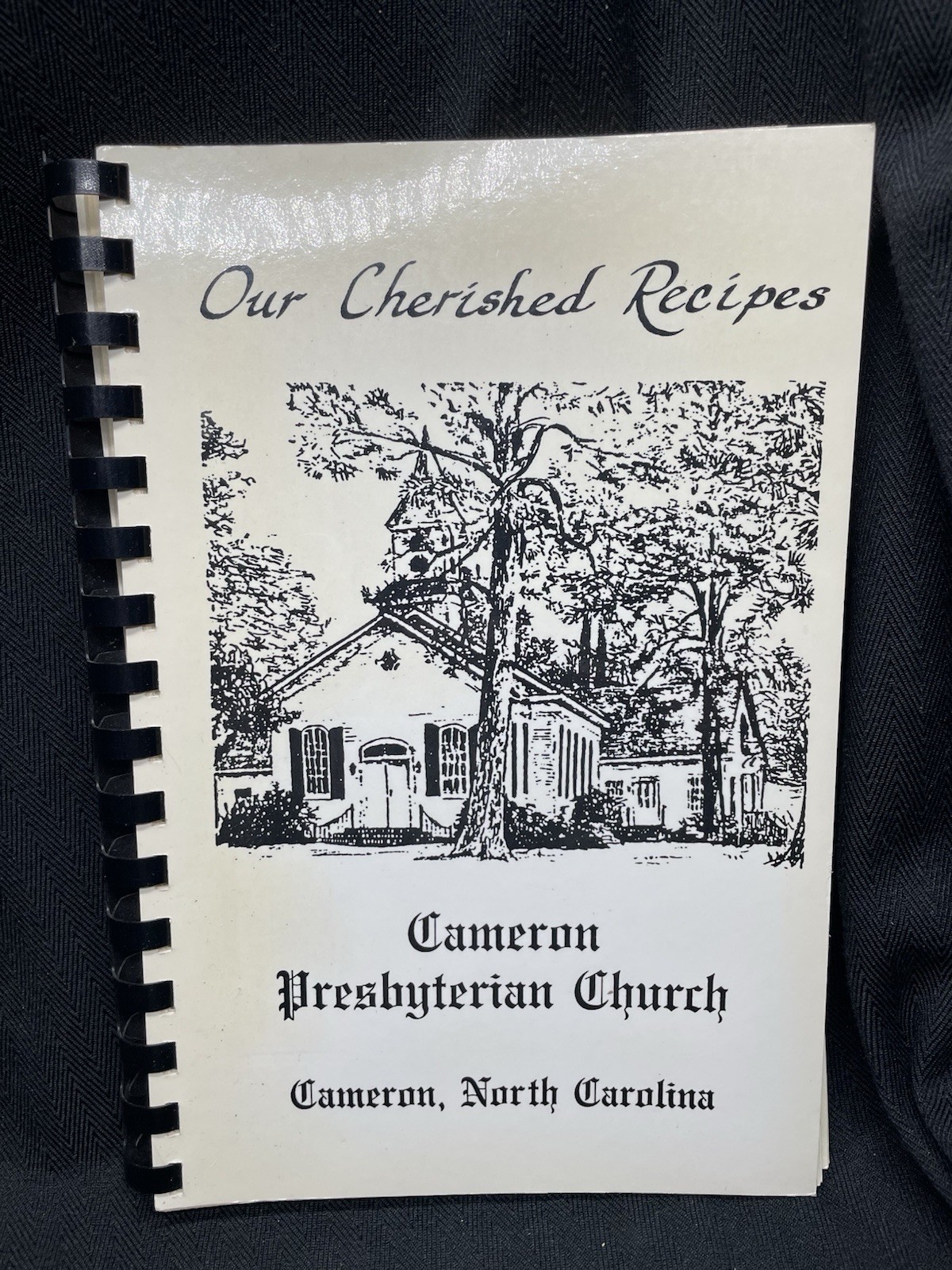 Our Cherished Recipes: Cameron Presbyterian Church, North Carolina ’92 Cookbook